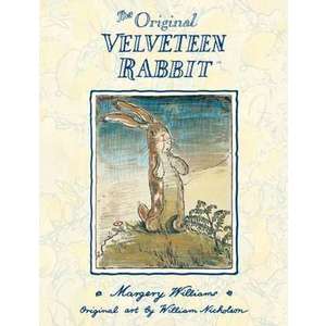 The Original Velveteen Rabbit imagine