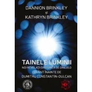 Tainele luminii - Dannion Brinkley Kathryn Brinkley imagine