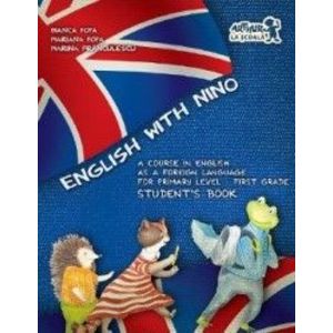 English with Nino. Students book - Clasa 1 - Bianca Popa Mariana Popa imagine