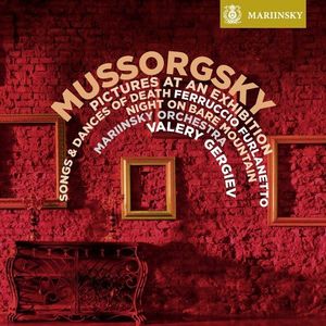 Mussorgsky - Pictures at an Exhibition | Mussorgsky, Mariinsky Orchestra, Ferruccio Furlanetto imagine