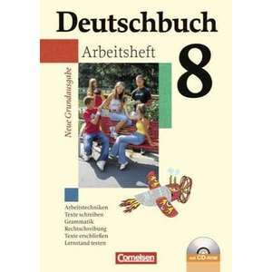 Deutschbuch 8. Schuljahr. Arbeitsheft mit Loesungen imagine