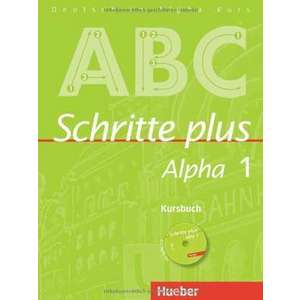 Schritte plus Alpha 1. Kursbuch mit Audio-CD imagine
