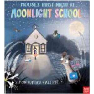 Mouse's First Night at Moonlight School imagine