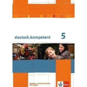deutsch.kompetent. Schuelerbuch 5. Klasse mit Onlineangebot. Ausgabe fuer Sachsen, Sachsen-Anhalt und Thueringen imagine