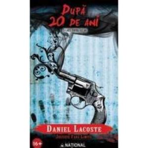 Dupa 20 de ani - Daniel Lacoste imagine