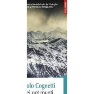 Cei opt munti - Paolo Cognetti imagine