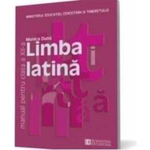 Manual latina Clasa 12 - Monica Duna imagine