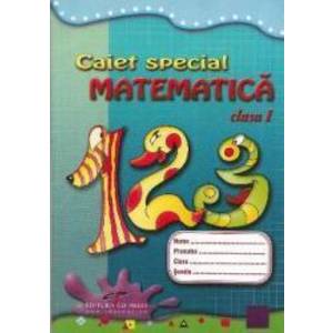 Matematica - Clasa a 1-a - Caiet special imagine