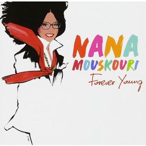 Forever Young | Nana Mouskouri imagine