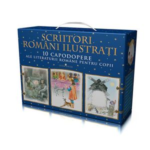 Scriitori români ilustrați. 10 capodopere ale literaturii române pentru copii. Cutie cadou imagine