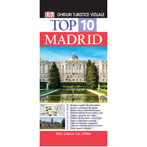 Top 10. Madrid. Ghiduri turistice vizuale imagine