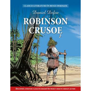 Robinson Crusoe. Clasicii literaturii în benzi desenate imagine