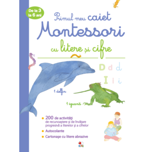 Primul meu caiet Montessori cu litere și cifre. De la 3 la 6 ani imagine