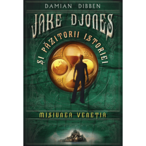 Jake Djones și păzitorii istoriei. Misiunea Veneția imagine