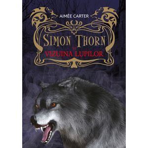 Simon Thorn și vizuina lupilor imagine