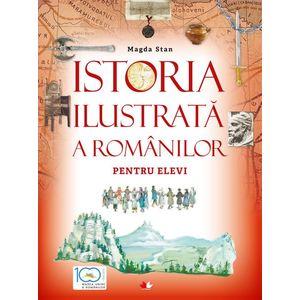 Istoria ilustrată a românilor pentru elevi imagine