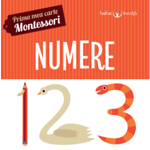 Numere. Prima mea carte Montessori imagine
