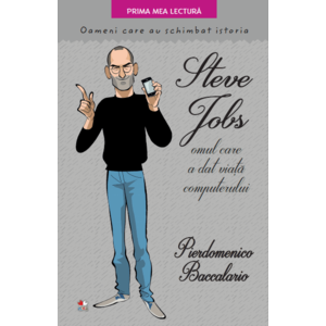 Steve Jobs, omul care a dat viață computerului. Oameni care au schimbat istoria imagine