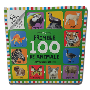 Bebe învață. Primele 100 de animale. Carte cu ferestruici imagine
