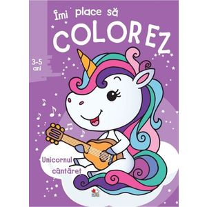 Îmi place să colorez. Unicornul cântăreț (3-5 ani) imagine