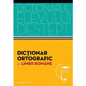 Dicționar ortografic al limbii române. Dicționarul elevului deștept imagine