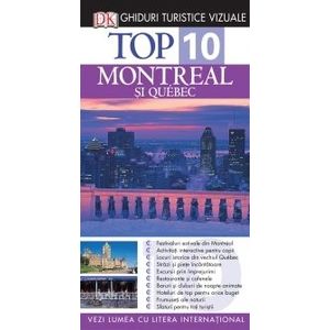 Top 10. Montreal și Quebec. Ghiduri turistice vizuale imagine
