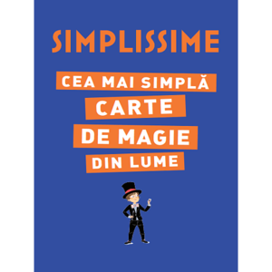 SIMPLISSIME. Cea mai simplă carte de magie din lume imagine