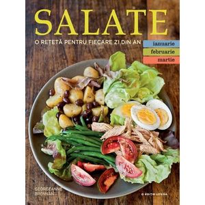 Salate. O rețetă pentru fiecare zi din an (ianuarie, februarie, martie) imagine
