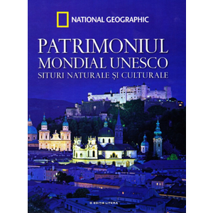 Patrimoniul Mondial UNESCO. Situri naturale și culturale. Vol. 1 imagine