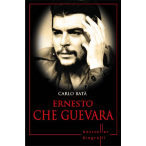 Ernesto Che Guevara. Bestseller. Biografii imagine
