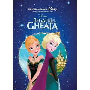 Disney: Regatul de Gheata. Biblioteca magica imagine
