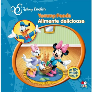 Disney English. Alimente delicioase/Yummy Foods. My First Words in English imagine