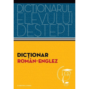 Dictionar roman-englez. Dictionarul elevului destept imagine
