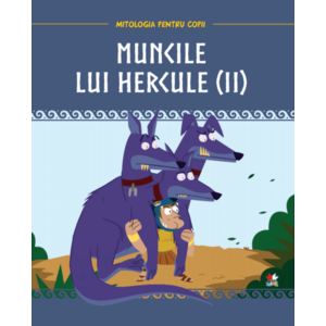 Volumul 6. Mitologia. Muncile lui Hercule (II) imagine