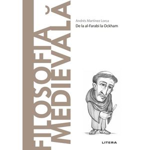 Filosofia Medievala. Volumul 22. Descopera Filosofia imagine