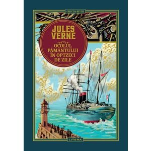 Volumul 1. Jules Verne. Ocolul Pamantului in optzeci de zile imagine