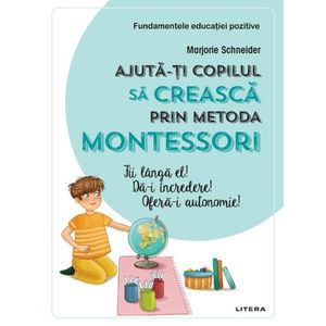 Ajuta-ti copilul sa creasca prin metoda Montessori imagine