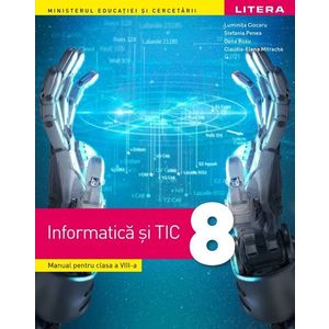 Informatică și TIC. Manual. Clasa a VIII-a imagine