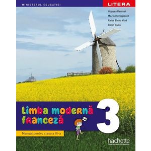 Limba moderna franceza. Manual. clasa a III-a imagine