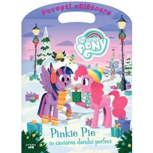 My Little Pony. Pinkie Pie in cautarea darului perfect. Povesti calatoare imagine