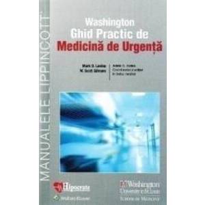 Washington Ghid Practic de Medicina de Urgenta - Mark D. Levine Adela C. Golea imagine