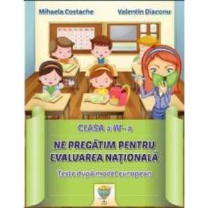 Ne pregatim pentru Evaluarea Nationala - Clasa 4 - Mihaela Costache Valentin Diaconu imagine