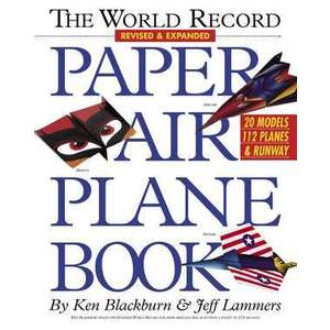 The World Record Paper Airplane Book imagine