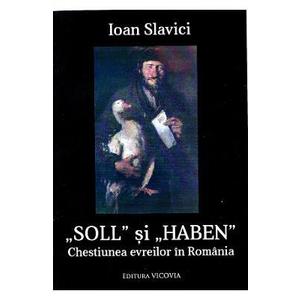 Soll si Haben. Chestiunea evreilor din Romania - Ioan Slavici imagine