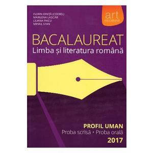 Bacalaureat. Limba si literatura romana. Profil uman - Florin Ionita, Marilena Lascar imagine
