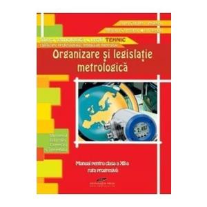 Organizare si legislatie metrologica cls 12 - Aurel Ciocarlea-Vasilescu imagine