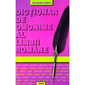 Dictionar de omonime al limbii romane - Alexandru Andrei imagine