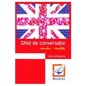 Ghid de conversatie roman-englez - Oana Mihalache imagine