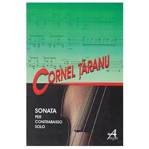 Sonata per Contrabasso Solo - Cornel Taranu imagine