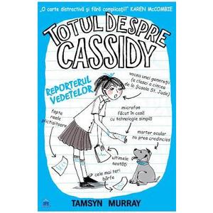 Totul despre Cassidy - Reporterul vedetelor/Tamsyn Murray imagine